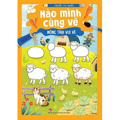 Sách - Nào mình cùng vẽ: Nông trại vui vẻ