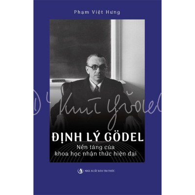 Định Lý Godel: Nền Tảng Của Khoa Học Nhận Thức Hiện Đại