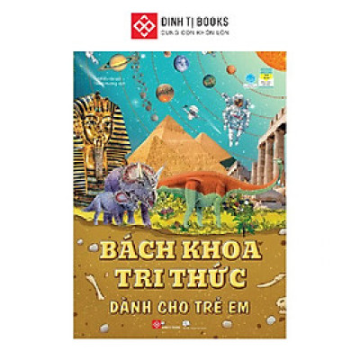 Bách khoa tri thức dành cho trẻ em (Usbone) - Đinh Tị Books