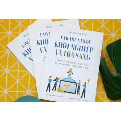 Sách - Làm Thế Nào Để Khởi Nghiệp Và Tỏa Sáng - Tân Việt Books