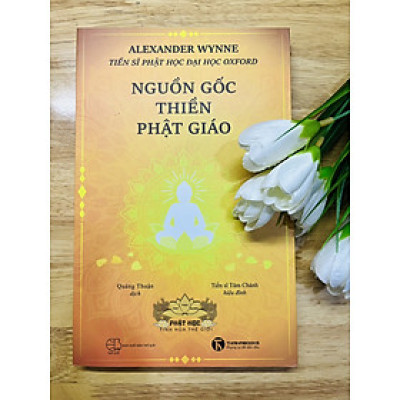 Sách Nguồn Gốc Thiền Phật Giáo (THA-HN)