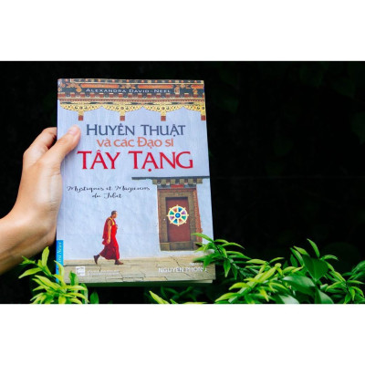 Huyền Thuật Và Các Đạo Sĩ Tây Tạng - Nguyên Phong - Bản Quyền