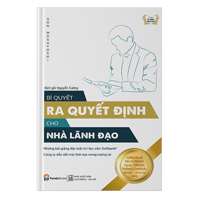 Combo 2 Cuốn:  Bí Quyết Ra Quyết Định Cho Người Lãnh Đạo + 21 Nguyên Tắc Vàng Của Nghệ Thuật Lãnh Đạo