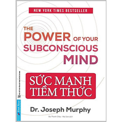 Sách - Sức Mạnh Tiềm Thức Bìa Mềm - First News