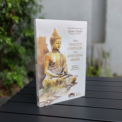 Lịch Sử Phật Giáo + Những Tinh Túy Chọn Lọc Trong Kinh Tạng Nikāya