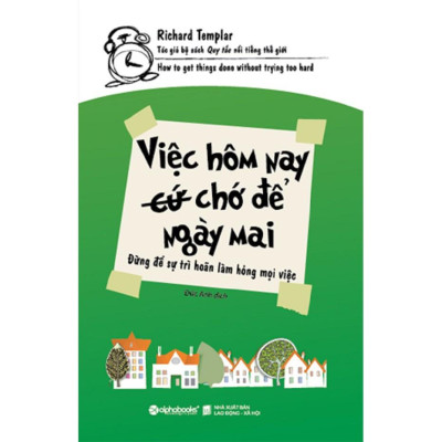 Sách - Việc hôm nay chớ để ngày mai