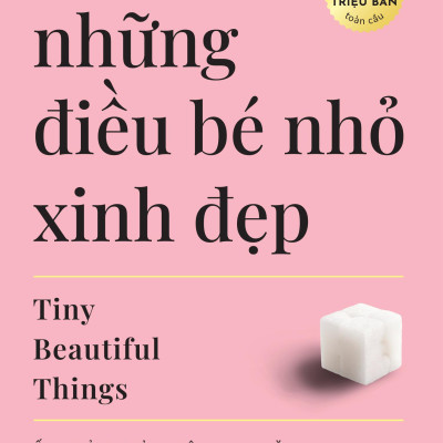 Sách - Những Điều Bé Nhỏ Xinh Đẹp