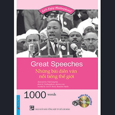 Happy Reader - Great Speeches - Những Bài Diễn Văn Nổi Tiếng Thế Giới (Kèm CD)