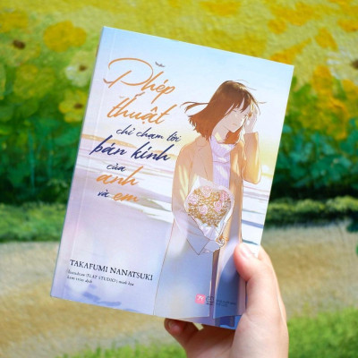 Sách - Phép Thuật Chỉ Chạm Tới Bán Kính Của Anh Và Em - Takafumi Nanatsuki - AZ Việt Nam