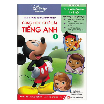 Sách - Các Kĩ Năng Học Tập Của Disney - Cùng Học Chữ Cái Tiếng Anh Tập 1 (4-5 Tuổi) - Tân Việt Books