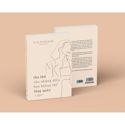 Sách - Tha Thứ Cho Những Điều Bạn Không Thể Lãng Quên - Lysa TerKeurst - AZ Việt Nam