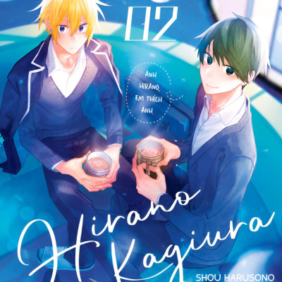 Sách - Hirano Và Kagiura - Tập 2 - Tặng Kèm Bookmark Hai Mặt + Postcard + Random 1 Trong 2 Mẫu Standee PVC Bập Bênh