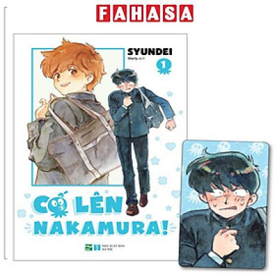 Sách - Cố Lên Nakamura - Tập 1 - Bản Đặc Biệt - Tặng Kèm Card Nhân Vật Nakamura