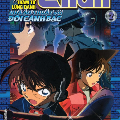 Thám Tử Lừng Danh Conan Hoạt Hình Màu: Nhà Ảo Thuật Với Đôi Cánh Bạc - Tập 2