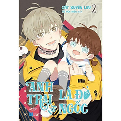 Sách - Anh Trai Tôi Là Đồ Ngốc - Tập 2 - AZ Việt Nam