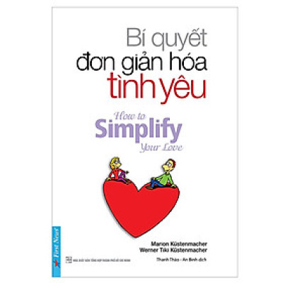 Bí Quyết Đơn Giản Hóa Tình Yêu