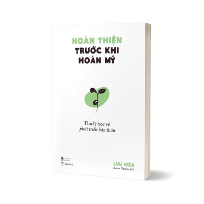 Sách - Hoàn Thiện Trước Khi Hoàn Mỹ - Tâm Lý Học Về Phát Triển Bản Thân - AZ Việt Nam