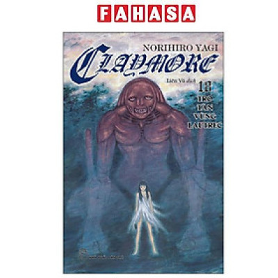 Sách - Claymore - Tập 18 - Tro Tàn Vùng Lautrec
