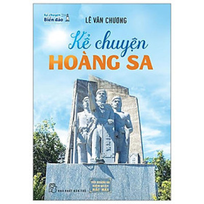 Kể Chuyện Hoàng Sa