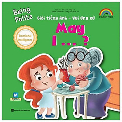 Sách - Giỏi Tiếng Anh - Vui Ứng Xử - Being Polite - May I