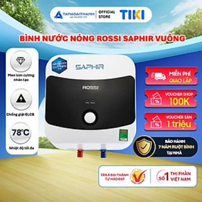 Bình nóng lạnh gián tiếp Rossi Saphir Vuông (15/20/30 Lít) - Chính hãng, Bảo Hành 7 năm