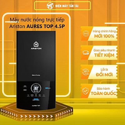 Bình đun nước nóng tức thời Ariston AURES TOP 4.5P - Hàng chính hãng
