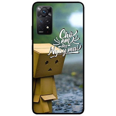 Ốp lưng dành cho Xiaomi Redmi Note 11 Pro 5G - Chờ Em Đến Ngày Mai