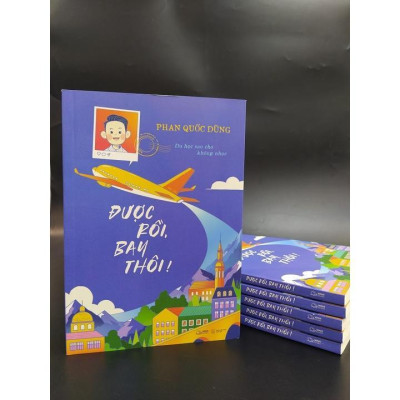 Sách - Được Rồi, Bay Thôi - AZ Việt Nam