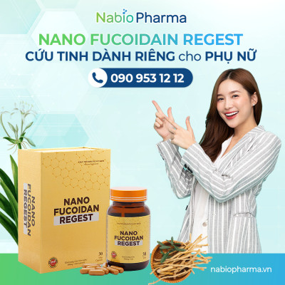 NANO FUCOIDAN REGEST - HỖ TRỢ HẠN CHẾ SỰ PHÁT TRIỂN CỦA U XƠ TỬ CUNG, U VÚ LÀNH TÍNH