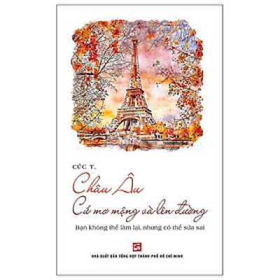 Châu Âu Cứ Mơ Mộng Và Lên Đường