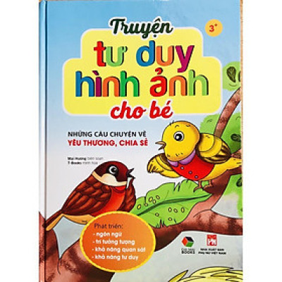 Sách - Truyện Tư Duy Hình Ảnh Cho Bé - Những Câu Chuyện Về Yêu Thương, Chia Sẻ - MCBooks