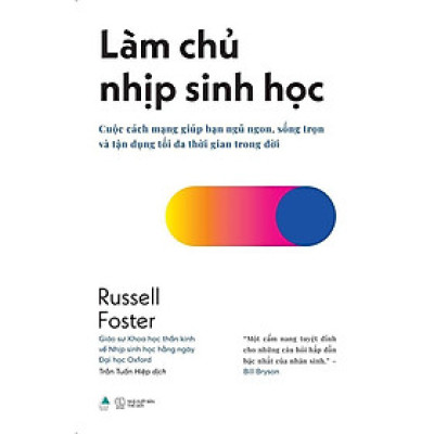 Sách - Làm Chủ Nhịp Sinh Học - AZ Việt Nam