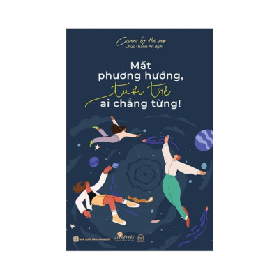 Sách - Mất Phương Hướng, Tuổi Trẻ Ai Chẳng Từng - MCBooks