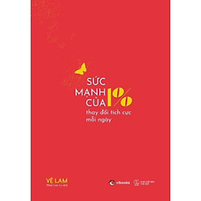 Sách - Sức Mạnh Của 1% Thay Đổi Tích Cực Mỗi Ngày - AZ Việt Nam