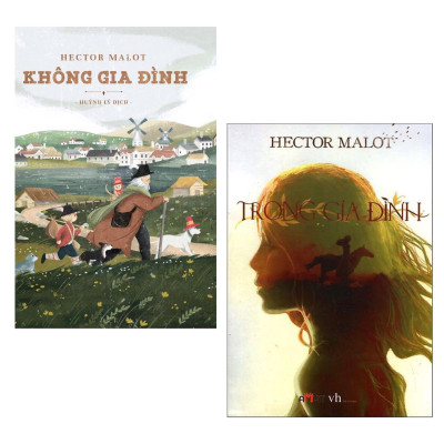 Combo 2 Tác Phẩm Kinh Điển: Không Gia Đình (Tái Bản 2019) + Trong Gia Đình (Tái Bản) / Những Cuốn Sách Hay Nhất Mọi Thời Đại (Tặng Kèm Bookmark Thiết Kế Green Life)