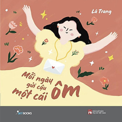 Sách - Mỗi Ngày Gửi Cậu Một Cái Ôm - AZ Việt Nam