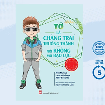 Cẩm Nang Bạn Trai - Thủ Lĩnh Của Sự Thay Đổi - Tớ Là Chàng Trai Trưởng Thành, Nói Không Với Bạo Lực (PNU)