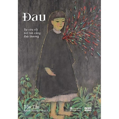 Sách - ĐAU - Sự Cứu Rỗi Nơi Tận Cùng Đau Thương - AZ Việt Nam