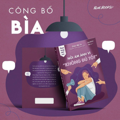 Sách - Nỗi Ám Ảnh Vì Không Đủ Tốt - AZ Việt Nam