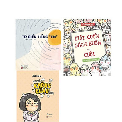 Sách - Combo 3 cuốn : Từ Điển Tiếng “Em” + Vui Vẻ Không Quạu Nha + Một Cuốn Sách Buồn...Cười - AZ Việt Nam