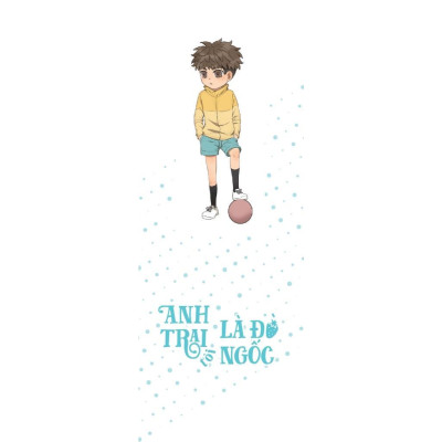 Sách - Anh Trai Tôi Là Đồ Ngốc - Tập 2 - AZ Việt Nam