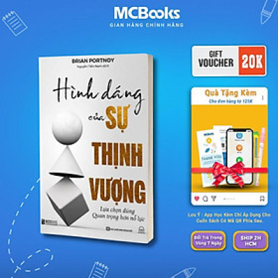 Sách - Hình Dáng Của Sự Thịnh Vượng - Lựa Chọn Đúng Quan Trọng Hơn Nỗ Lực - MCBooks