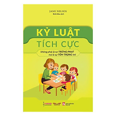 Sách - Kỷ Luật Tích Cực - NXB Phụ Nữ
