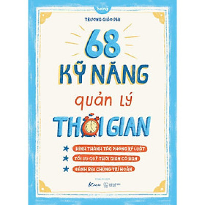 Sách - 68 Kỹ Năng Quản Lý Thời Gian - AZ Việt Nam