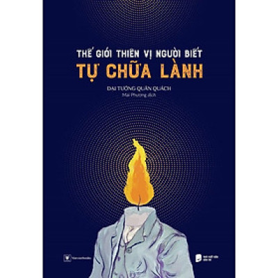 Sách - Thế Giới Thiên Vị Người Biết Tự Chữa Lành - AZ Việt Nam