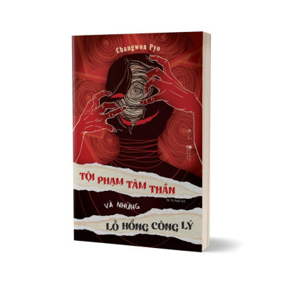 Sách - Tội Phạm Tâm Thần Và Những Lỗ Hổng Công Lý - AZ Việt Nam