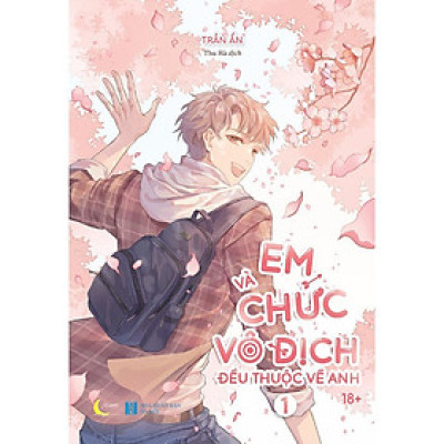 Sách - Em Và Chức Vô Địch Đều Thuộc Về Anh - Tập 1 - AZ Việt Nam