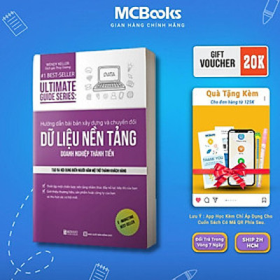 Sách - Ultimate Guide Series - Hướng Dẫn Bài Bản Xây Dựng Về Chuyển Đổi Dữ Liệu Nền Tảng Doanh Nghiệp Thành Tiền - MCBooks