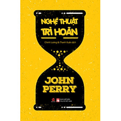 Sách - Nghệ Thuật Trì Hoãn ( BV 2023)