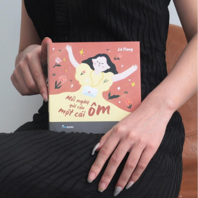 Sách - Mỗi Ngày Gửi Cậu Một Cái Ôm - AZ Việt Nam